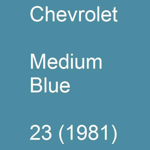 Chevrolet, Medium Blue, 23 (1981).